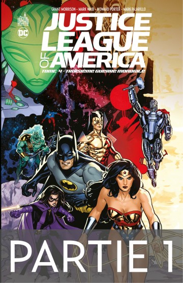 Justice League of America - Troisième Guerre Mondiale - 1ère partie