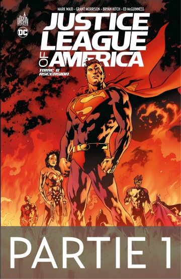 Justice League of America - Ascension - 1ère partie