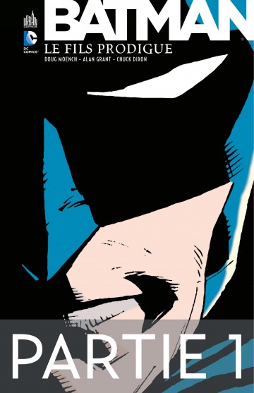 Batman - Le Fils Prodigue - Partie 1