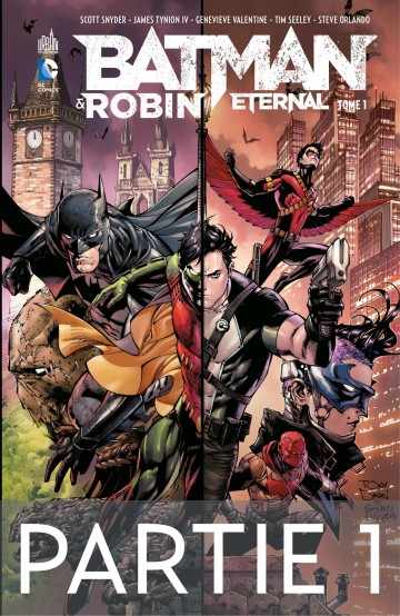 Batman & Robin Eternal - Tome 1 - Partie 1
