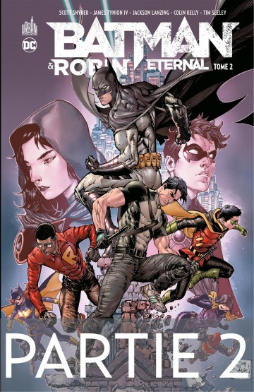 Batman & Robin Eternal - Tome 2 - Partie 2