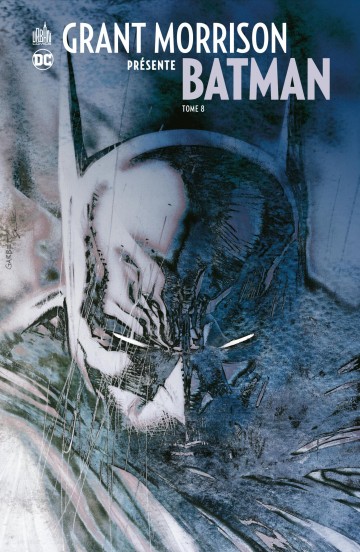 Grant Morrison présente Batman - Le retour de Bruce Wayne