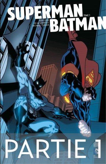 Superman/Batman - Tome 1 - Partie 1