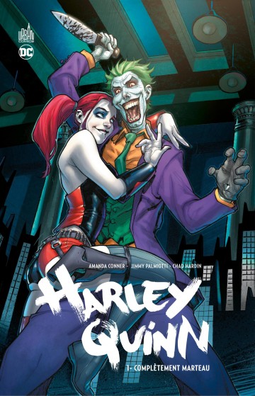 Harley Quinn - Complètement marteau - Chapitre 1
