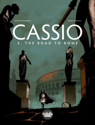 Cassio - Cassio 5. The Road to Rome