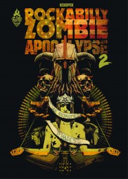 T2 - Rockabilly Zombie Apocalypse