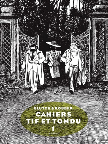 Tif et Tondu - Cahiers - Tif et Tondu - Cahiers - Tome 1 - Cahier Tif et Tondu 1/3