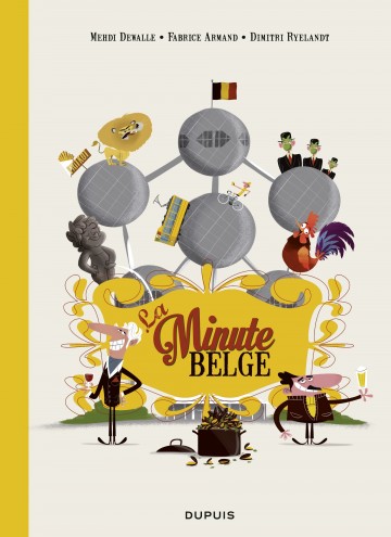 La Minute belge - La minute belge