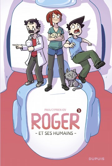 Roger et ses humains - Roger et ses humains - tome 3 - Roger et ses humains tome 3