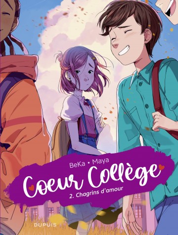Coeur Collège - Tome 2 - Chagrins d'amour - Tome 2 | Béka