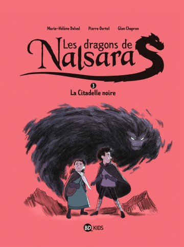 Les dragons de Nalsara - Les dragons de Nalsara, Tome 03 : La citadelle noire
