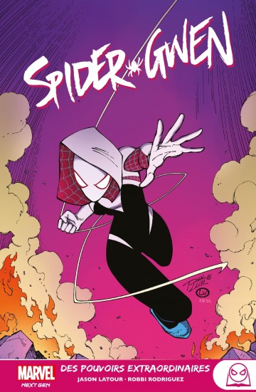 Spider-Gwen : Des pouvoirs extraordinaires - Spider-Gwen : Des pouvoirs extraordinaires