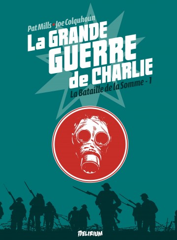 la Grande Guerre de Charlie - La Bataille de la Somme