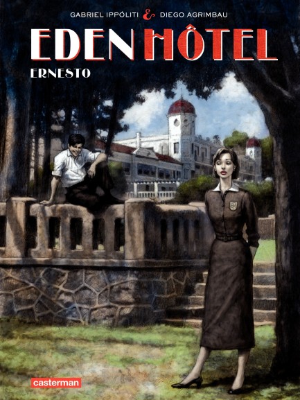Eden Hotel Eden Hotel (Tome 1) - Ernesto