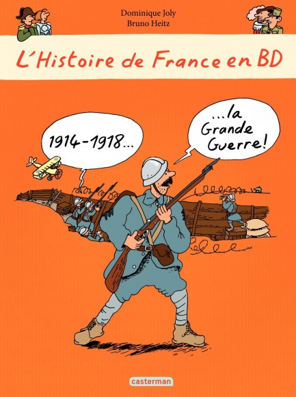 L'histoire de France en BD L'histoire de France en BD - 1914-1918 La Grande Guerre