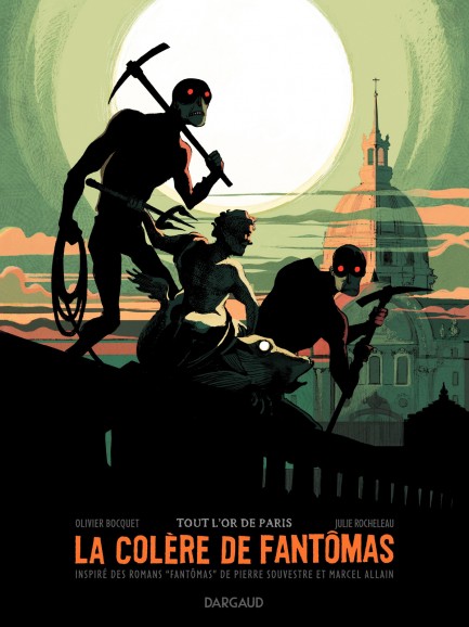 La Colère de Fantômas Tout l'or de Paris (2/3)