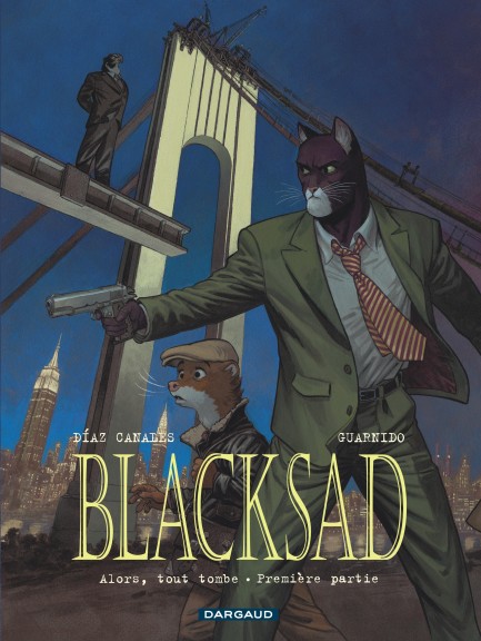 Blacksad Blacksad - Tome 6 - Alors, tout tombe - Première partie