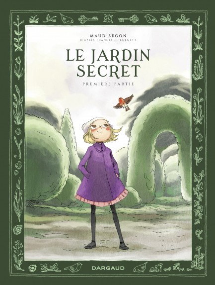 Le Jardin secret Le Jardin secret - Tome 1
