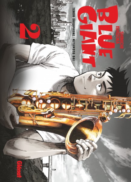 Blue Giant Blue Giant - Tome 02 : Tenor saxophone - Miyamoto Dai