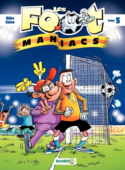 Les Footmaniacs tome 5
