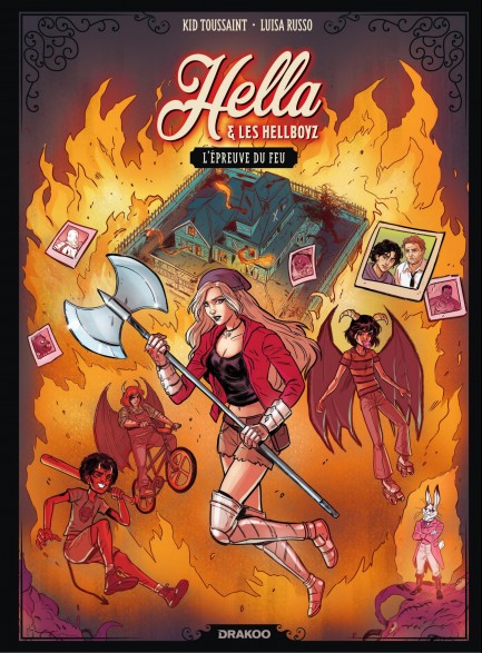 Hella et les Hellboyz Hella et les Hellboyz - L'épreuve du feu - volume 02