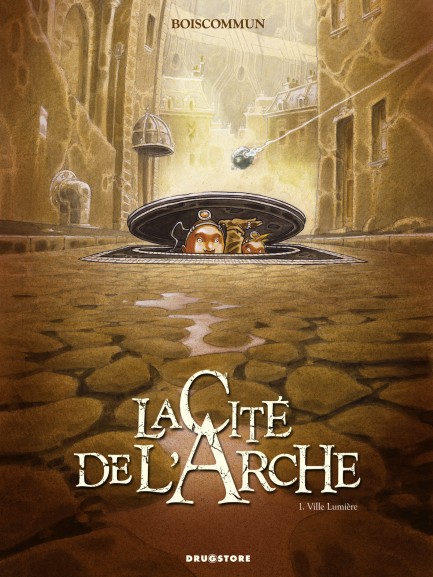 La Cité de l'Arche La Cité de l'Arche - Tome 01 : Ville Lumière