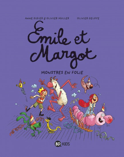 Émile et Margot Émile et Margot, Tome 07 : Monstres en folie !