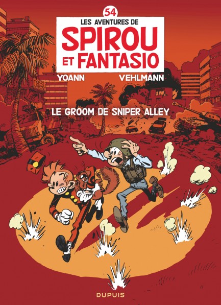 Spirou et Fantasio Spirou et Fantasio - Tome 54 - Le groom de Sniper Alley