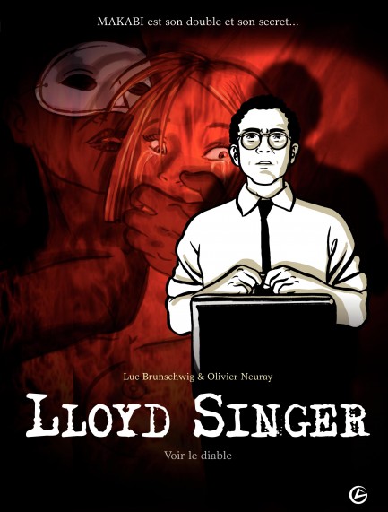 Lloyd Singer Voir le diable - Cycle 1 [Episode 3/3]