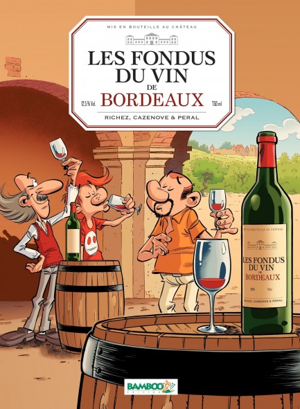 Les fondus du vin Les Fondus du vin de Bordeaux