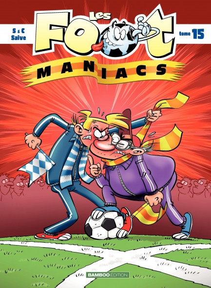 Les Footmaniacs Tome 15