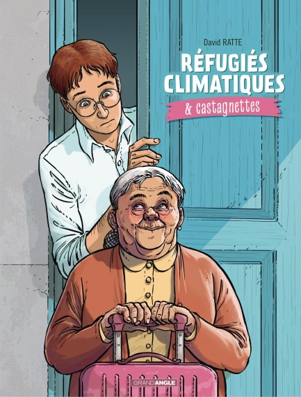 Réfugiés climatiques & castagnettes Réfugiés climatiques & castagnettes - Tome 1