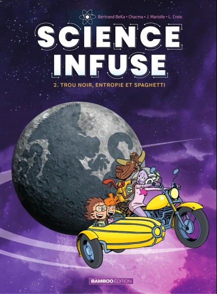 Science infuse Science infuse - Tome 2