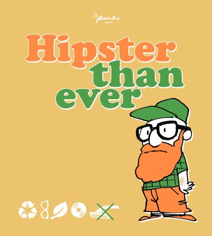 Hipster than Ever Hispter than Ever