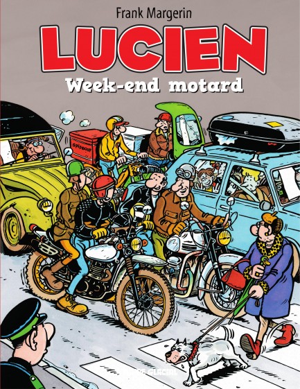 Lucien Lucien : Week-end motard