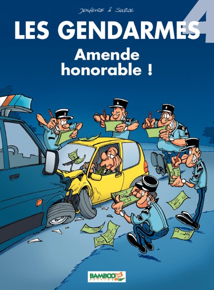 Les Gendarmes Amende honorable !