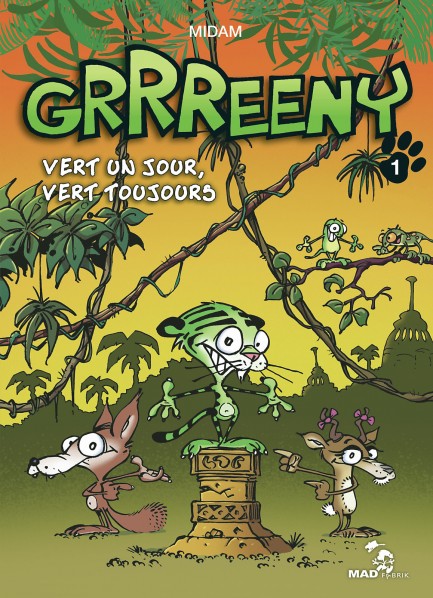 Grrreeny Grrreeny - Tome 01 : Vert un jour, vert toujours