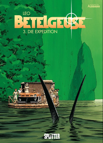 Betelgeuse Betelgeuse Bd. 3Die Expedition