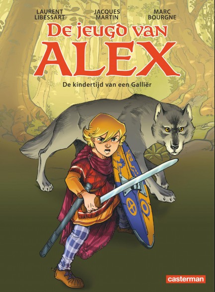 De jeugd van Alex De kindertijd van een galliër