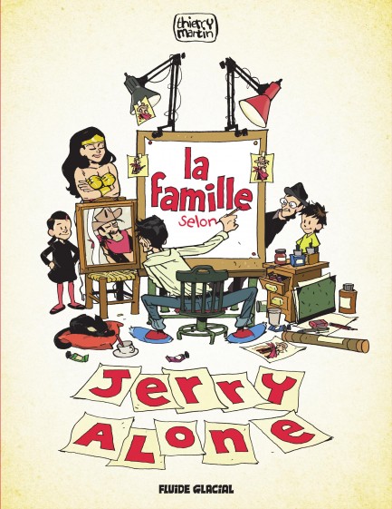 La famille selon Jerry Alone La famille selon Jerry Alone