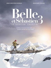 Bd Belle et Sébastien 3 - Le Dernier Chapitre