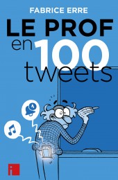 Bd Le Prof en 100 tweets