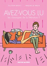 Bd Avez-Vous Lu Les Classiques De La Litterature ?