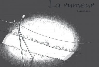 Roman-graphique La Rumeur