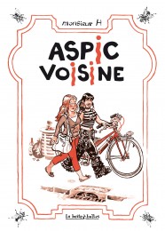 Roman-graphique Aspic Voisine