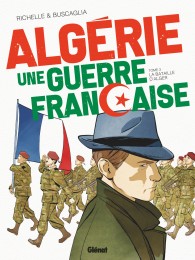 Roman-graphique Algérie, une guerre française
