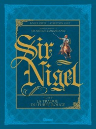 Roman-graphique Sir Nigel