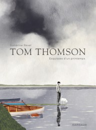Roman-graphique Tom Thomson, esquisses d'un printemps