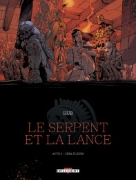 Bd Le Serpent et la Lance