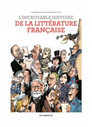 Bd L'Incroyable histoire de la littérature